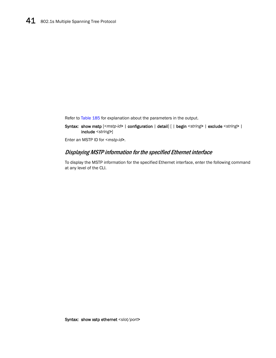 Displaying mstp, Information for the specified ethernet interface | Brocade BigIron RX Series Configuration Guide User Manual | Page 1226 / 1550