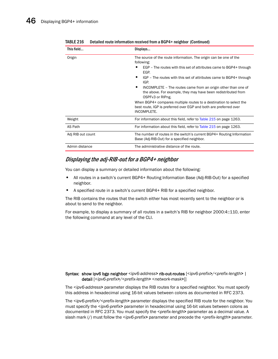 Displaying the adj-rib-out for a bgp4+ neighbor | Brocade BigIron RX Series Configuration Guide User Manual | Page 1344 / 1550