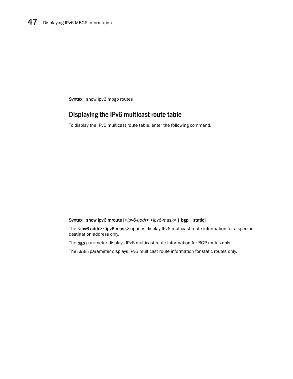 Displaying the ipv6 multicast route table | Brocade BigIron RX Series Configuration Guide User Manual | Page 1364 / 1550