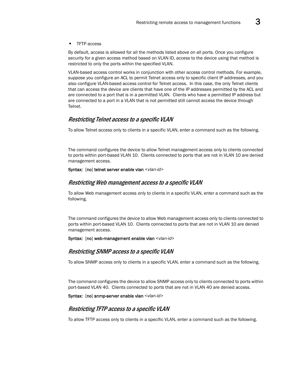 Restricting telnet access to a specific vlan, Restricting snmp access to a specific vlan, Restricting tftp access to a specific vlan | Brocade BigIron RX Series Configuration Guide User Manual | Page 139 / 1550