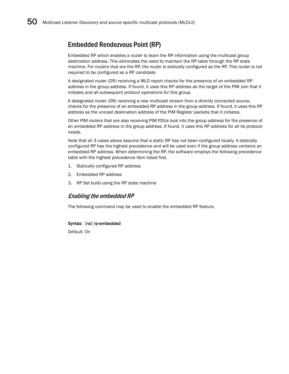 Embedded rendezvous point (rp), Embedded, Rendezvous point (rp) | Enabling the embedded rp | Brocade BigIron RX Series Configuration Guide User Manual | Page 1444 / 1550