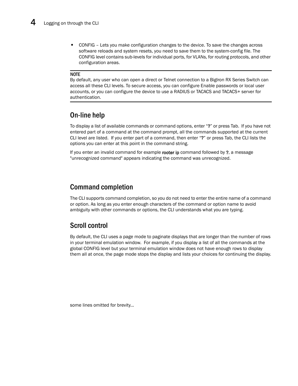 On-line help, Command completion, Scroll control | Brocade BigIron RX Series Configuration Guide User Manual | Page 188 / 1550