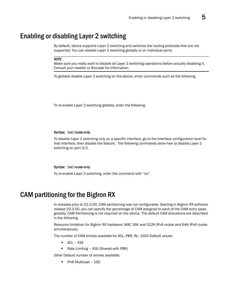 Enabling or disabling layer 2 switching, Cam partitioning for the bigiron rx | Brocade BigIron RX Series Configuration Guide User Manual | Page 215 / 1550