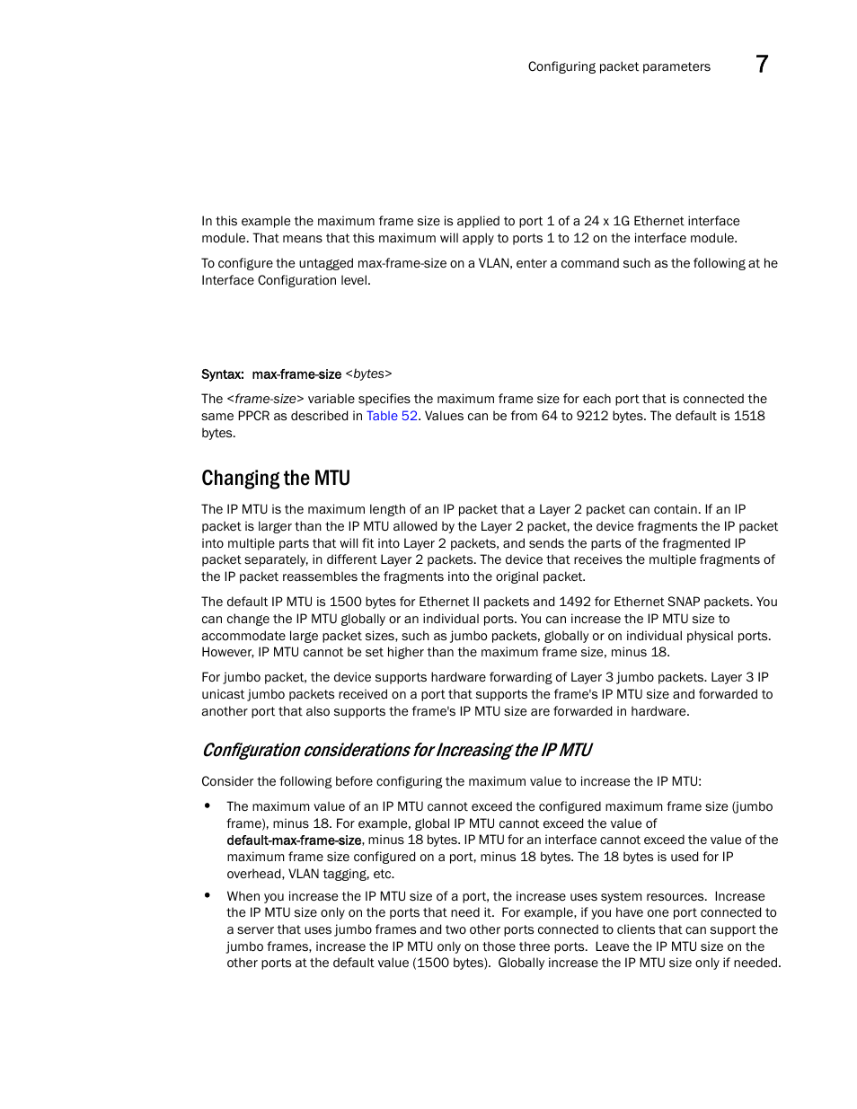 Changing the mtu, Changing the | Brocade BigIron RX Series Configuration Guide User Manual | Page 261 / 1550