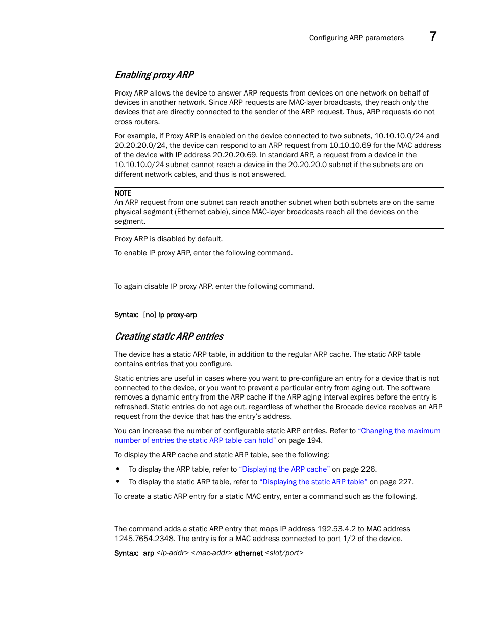 Creating static arp, Entries, Enabling proxy arp | Creating static arp entries | Brocade BigIron RX Series Configuration Guide User Manual | Page 271 / 1550