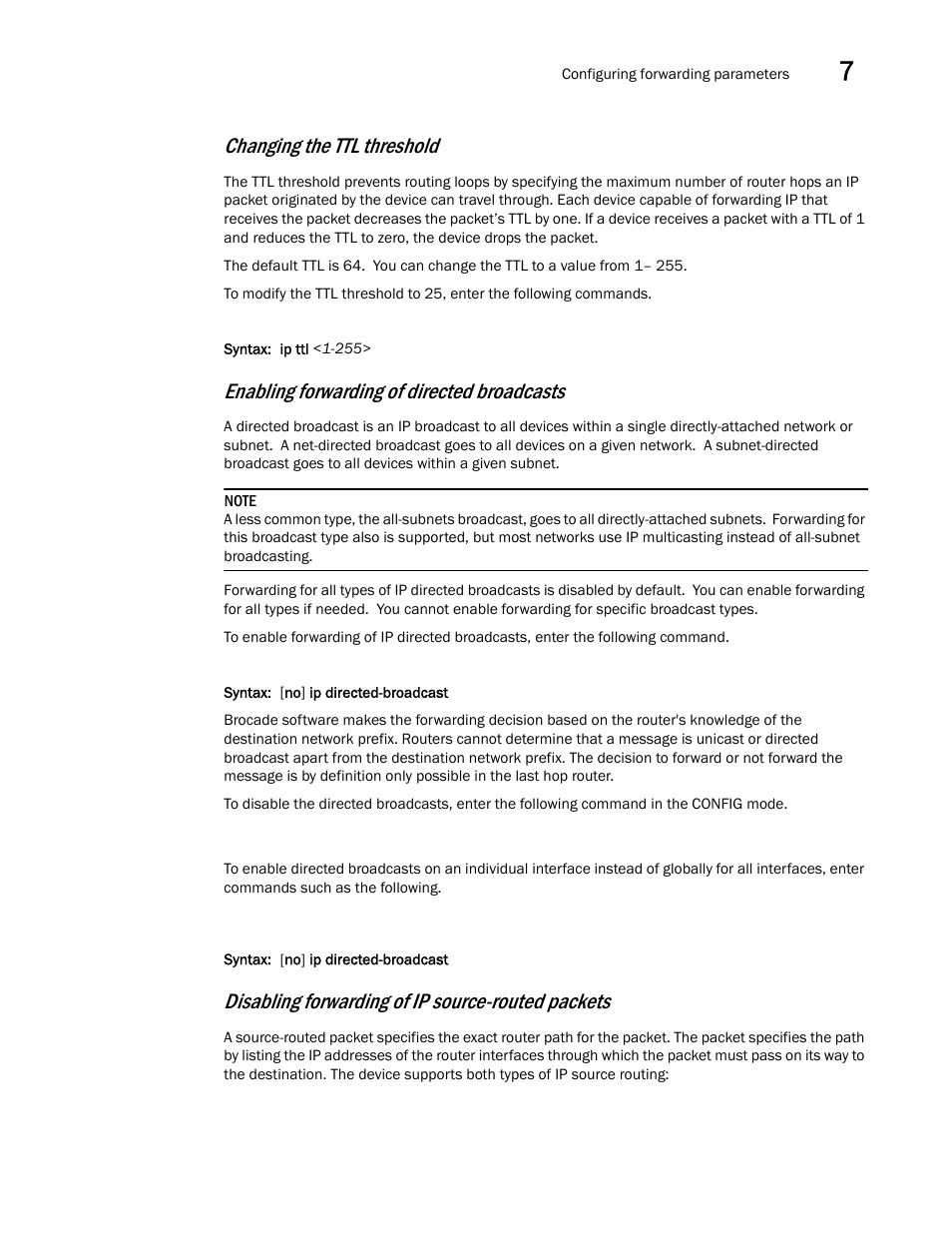 Changing the ttl threshold, Enabling forwarding of directed broadcasts, Disabling forwarding of ip source-routed packets | Brocade BigIron RX Series Configuration Guide User Manual | Page 275 / 1550