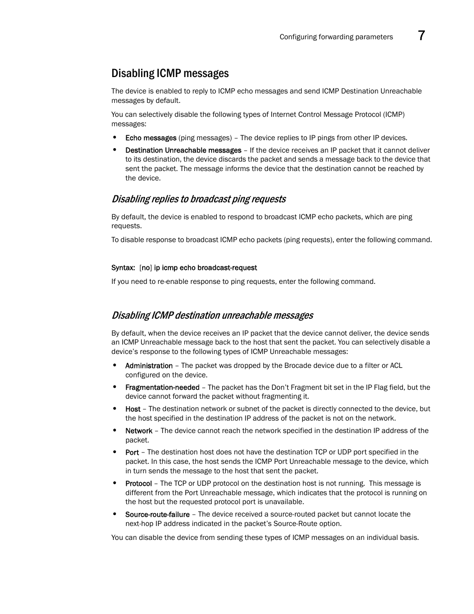 Disabling icmp messages, Disabling replies to broadcast ping requests, Disabling icmp destination unreachable messages | Brocade BigIron RX Series Configuration Guide User Manual | Page 277 / 1550