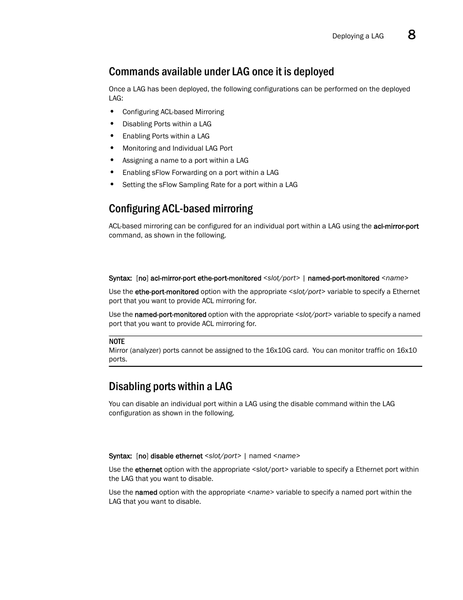 Commands available under lag once it is deployed, Configuring acl-based mirroring, Disabling ports within a lag | Brocade BigIron RX Series Configuration Guide User Manual | Page 323 / 1550