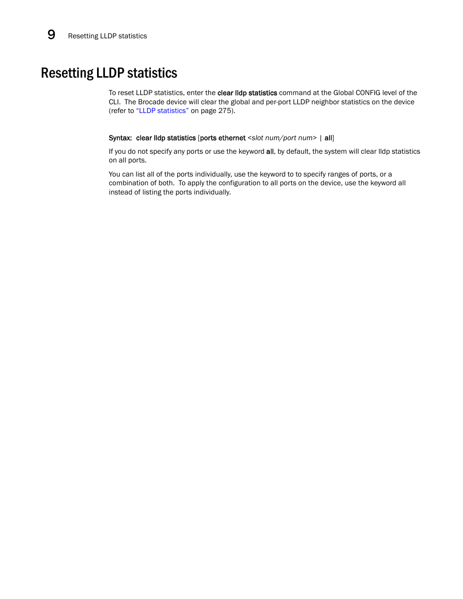 Resetting lldp statistics | Brocade BigIron RX Series Configuration Guide User Manual | Page 358 / 1550