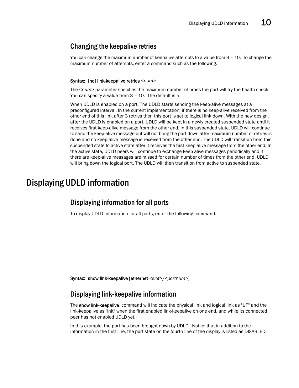 Changing the keepalive retries, Displaying udld information, Displaying information for all ports | Displaying link-keepalive information | Brocade BigIron RX Series Configuration Guide User Manual | Page 361 / 1550