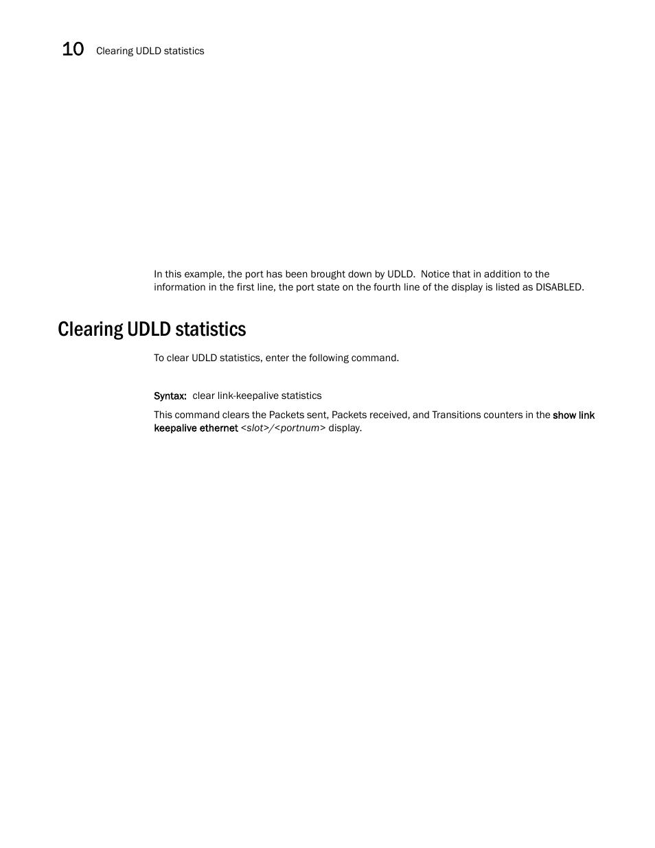 Clearing udld statistics | Brocade BigIron RX Series Configuration Guide User Manual | Page 364 / 1550