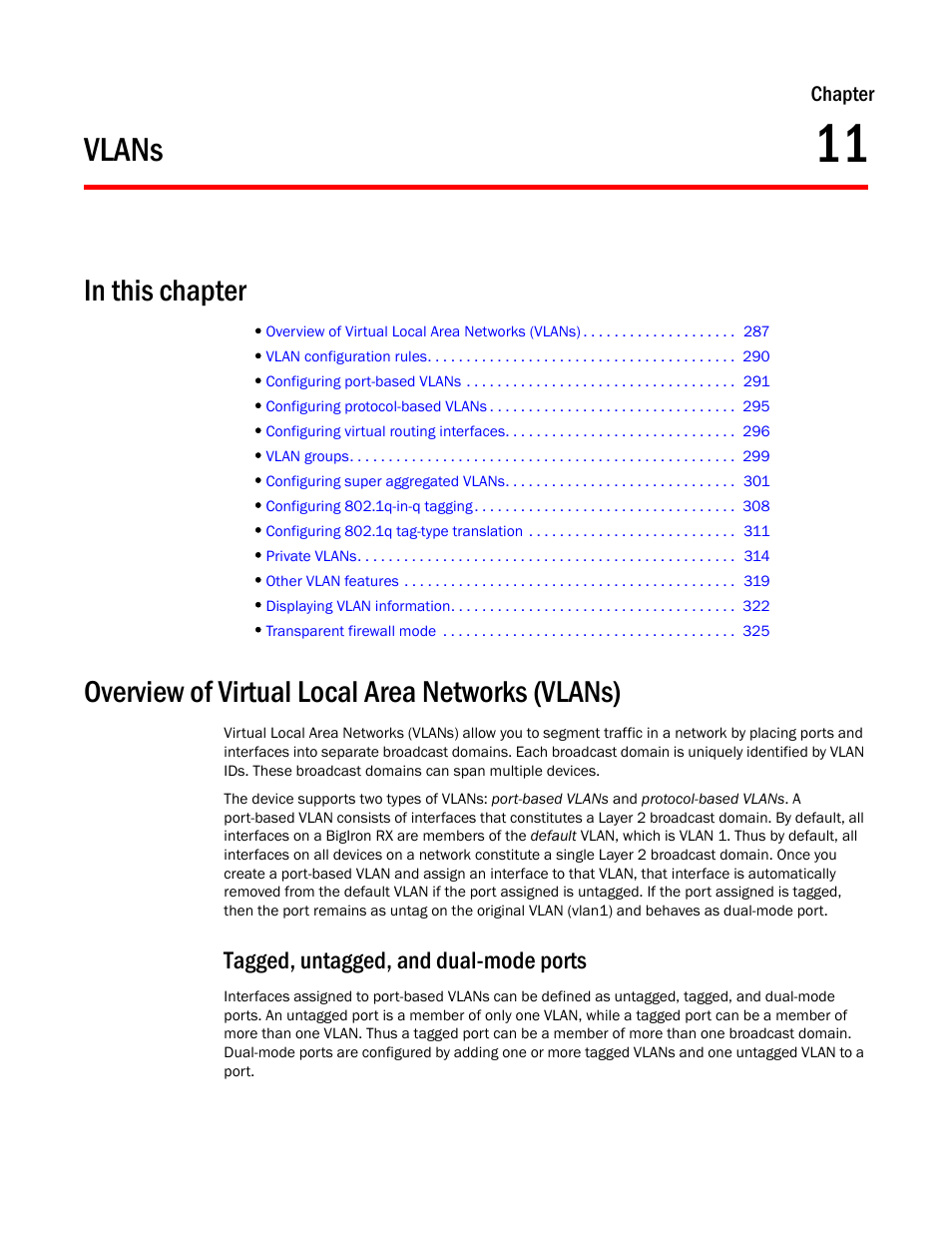 Vlans, Overview of virtual local area networks (vlans), Tagged, untagged, and dual-mode ports | Chapter 11 | Brocade BigIron RX Series Configuration Guide User Manual | Page 365 / 1550