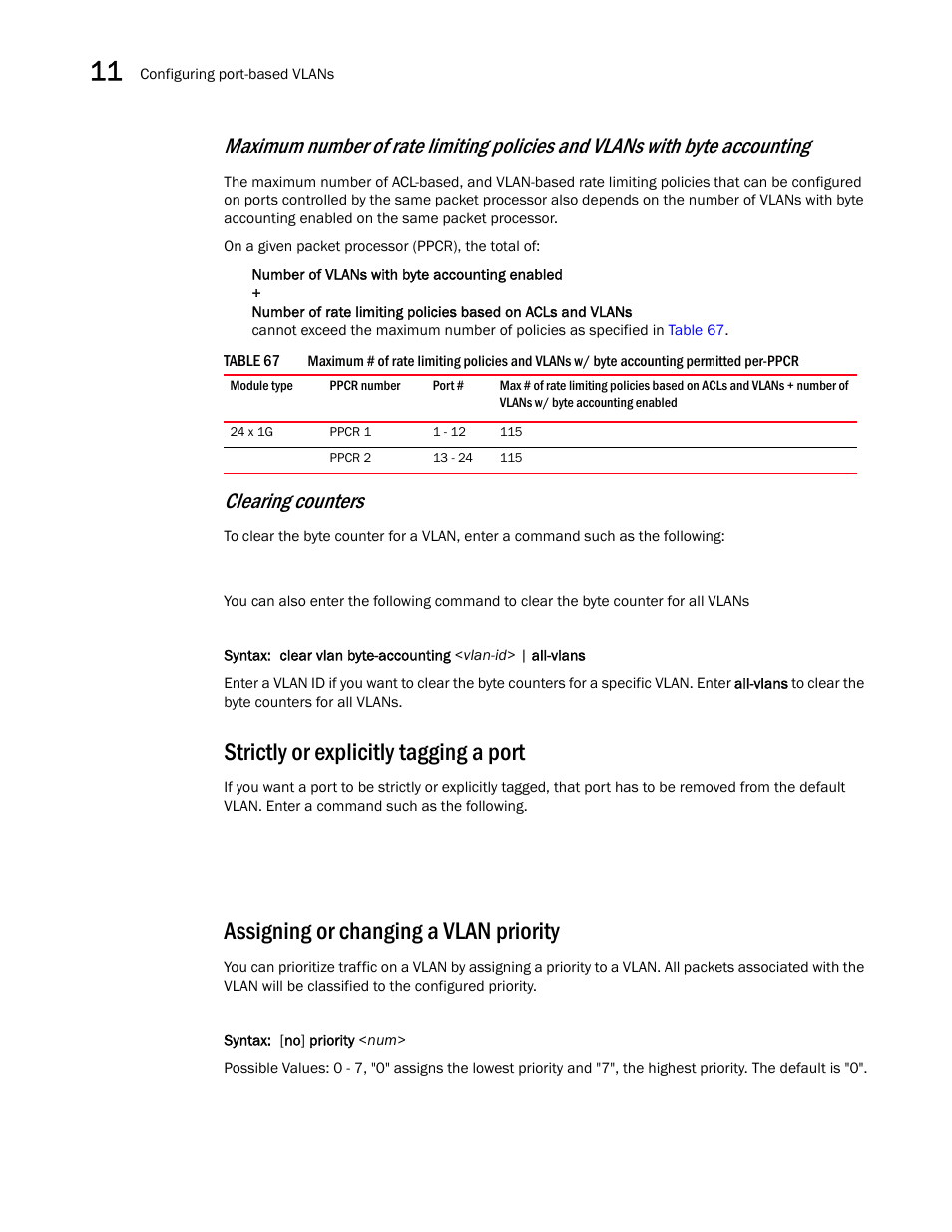 Strictly or explicitly tagging a port, Assigning or changing a vlan priority, Table 67 | Clearing counters | Brocade BigIron RX Series Configuration Guide User Manual | Page 372 / 1550