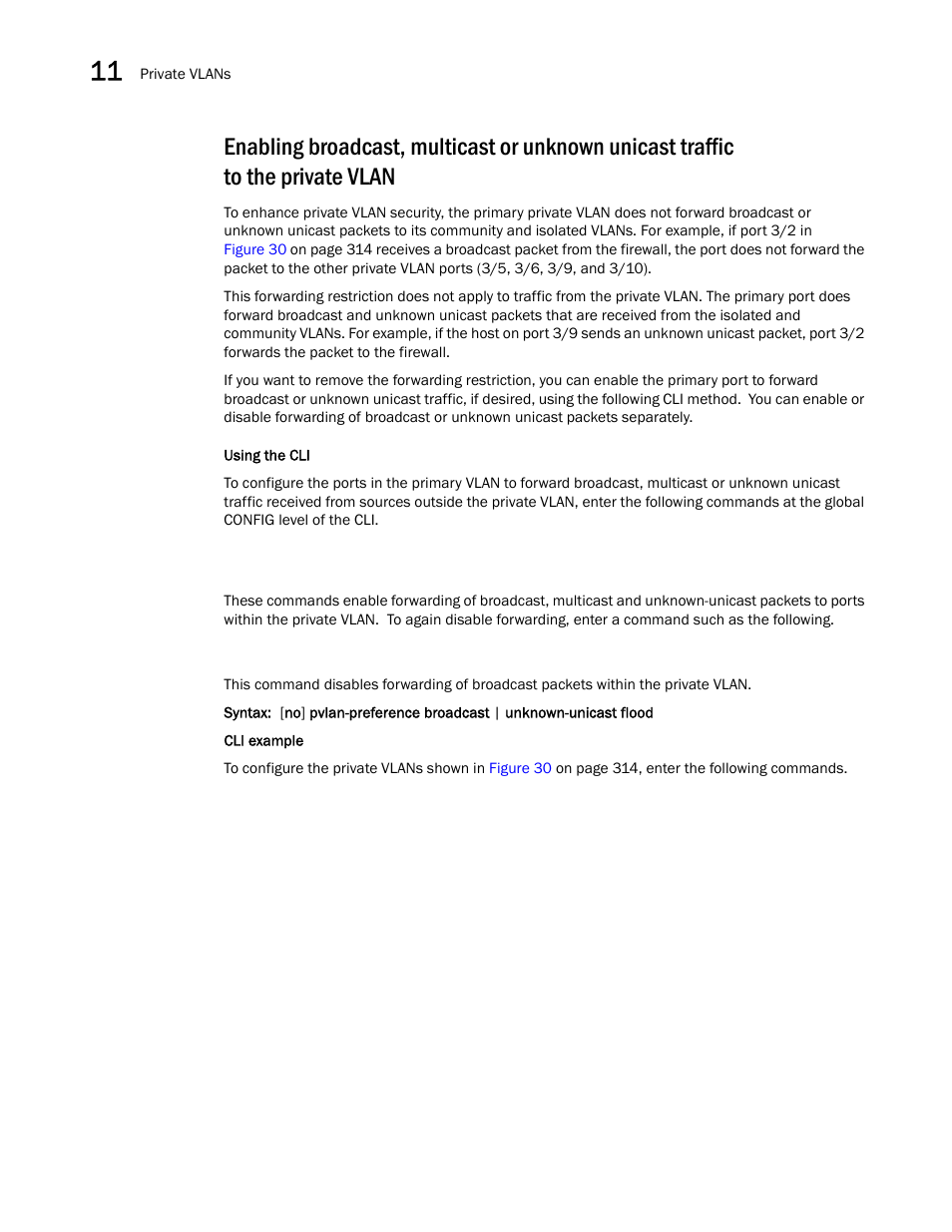 Enabling broadcast, multicast or unknown unicast, Traffic to the private vlan | Brocade BigIron RX Series Configuration Guide User Manual | Page 396 / 1550