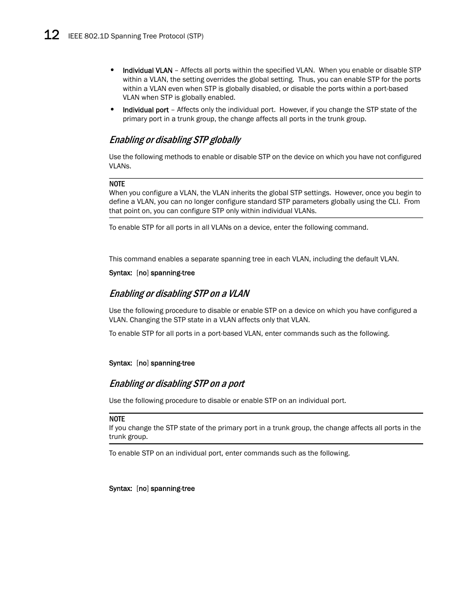 Enabling or disabling stp globally, Enabling or disabling stp on a vlan, Enabling or disabling stp on a port | Brocade BigIron RX Series Configuration Guide User Manual | Page 406 / 1550