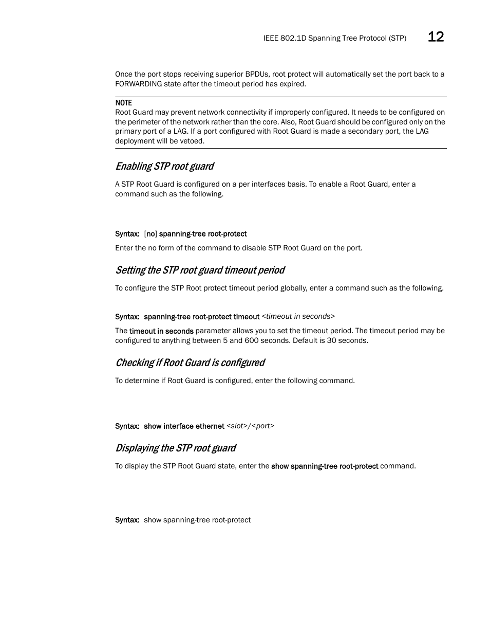 Enabling stp root guard, Setting the stp root guard timeout period, Checking if root guard is configured | Displaying the stp root guard | Brocade BigIron RX Series Configuration Guide User Manual | Page 409 / 1550