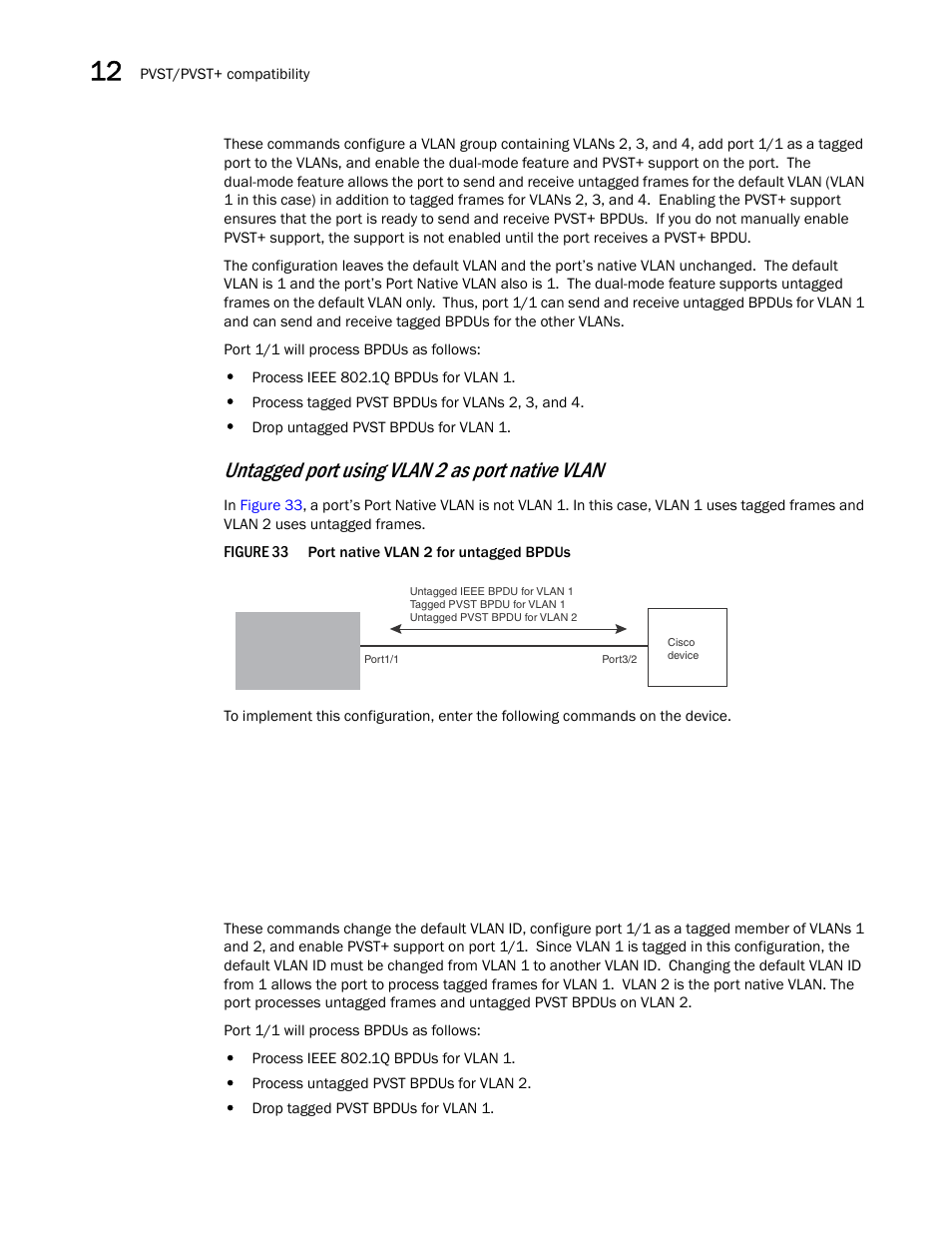 Untagged port using vlan 2 as port native vlan | Brocade BigIron RX Series Configuration Guide User Manual | Page 426 / 1550