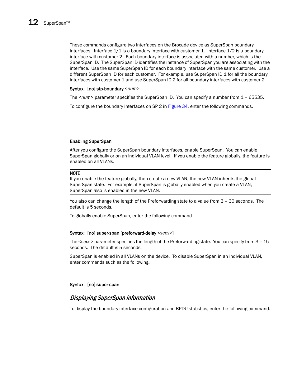 Displaying superspan information | Brocade BigIron RX Series Configuration Guide User Manual | Page 434 / 1550