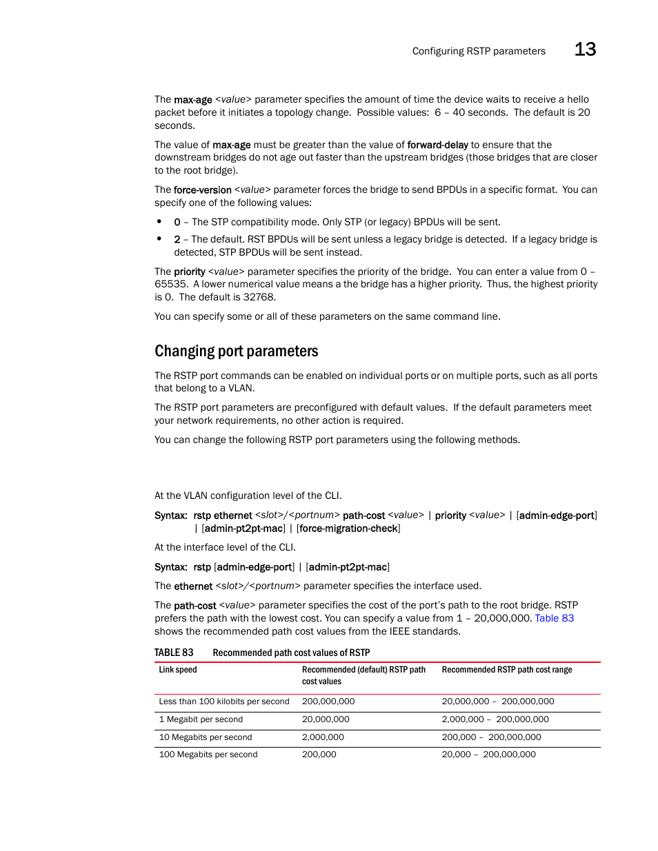 Changing port parameters | Brocade BigIron RX Series Configuration Guide User Manual | Page 467 / 1550