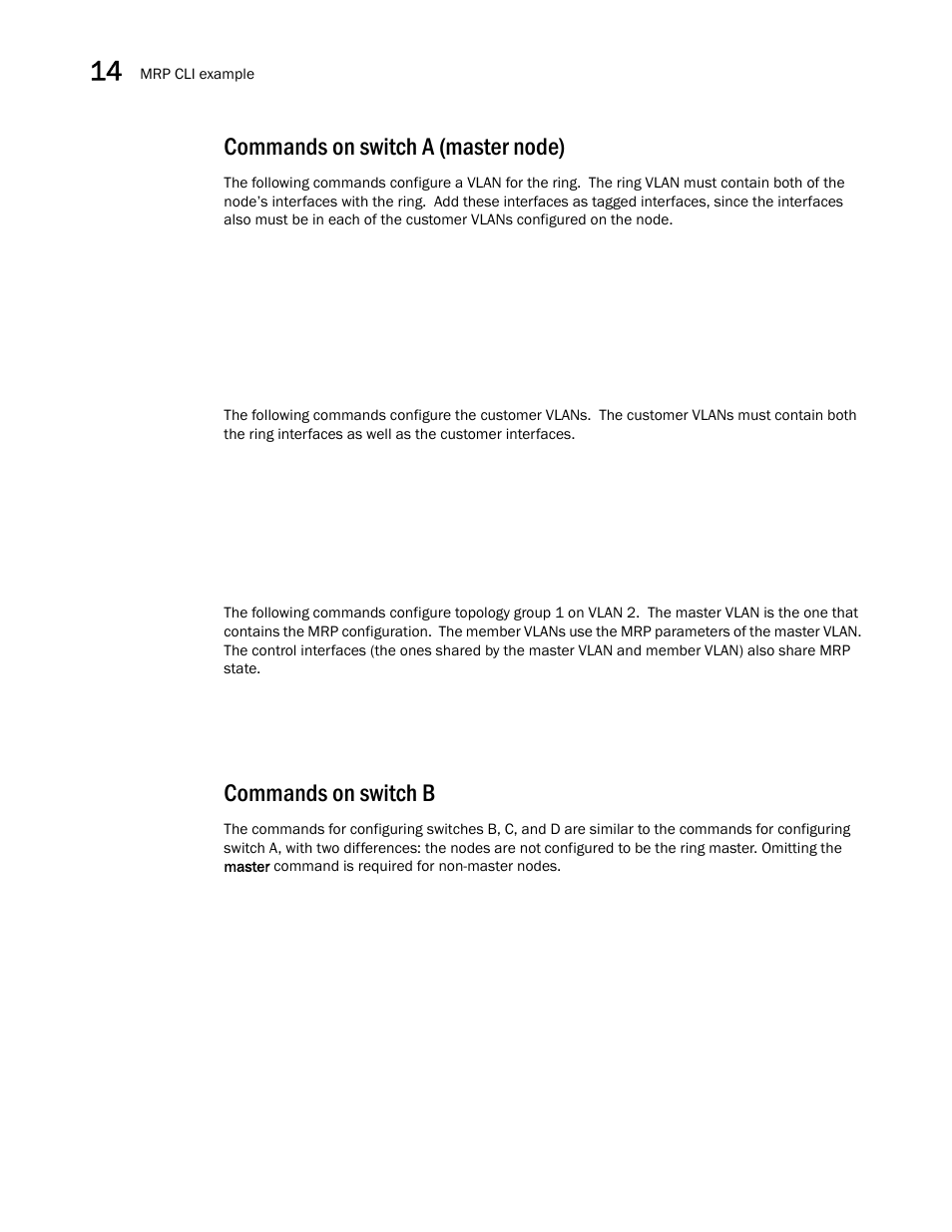 Commands on switch a (master node), Commands on switch b | Brocade BigIron RX Series Configuration Guide User Manual | Page 504 / 1550