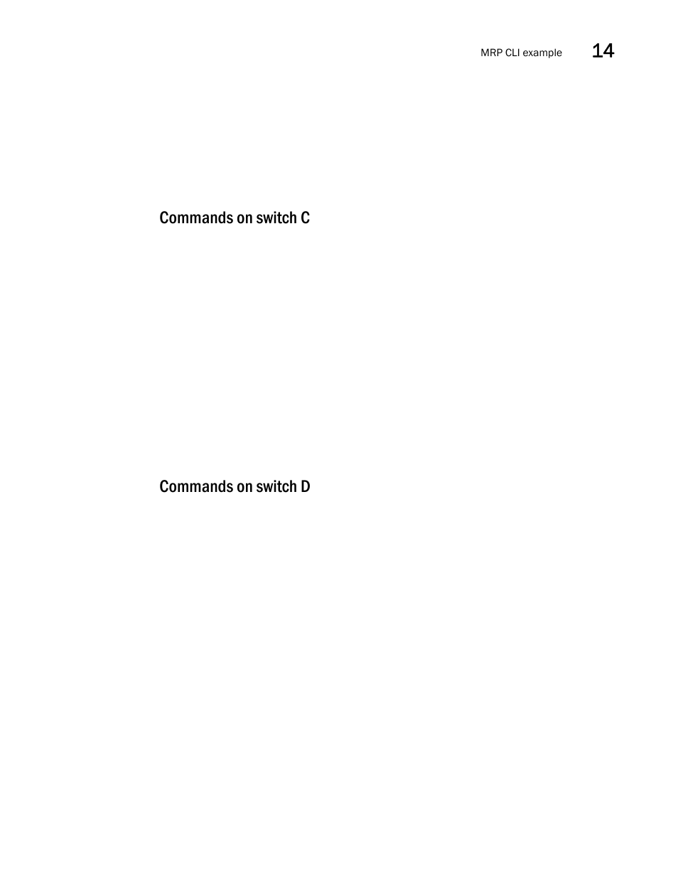 Commands on switch c, Commands on switch d | Brocade BigIron RX Series Configuration Guide User Manual | Page 505 / 1550