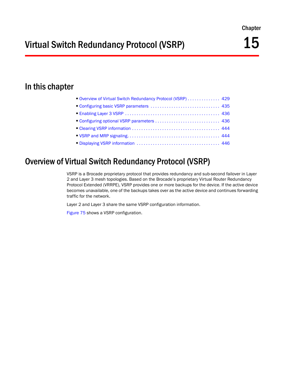 Virtual switch redundancy protocol (vsrp), Chapter 15, Virtual switch | Redundancy protocol (vsrp) | Brocade BigIron RX Series Configuration Guide User Manual | Page 507 / 1550