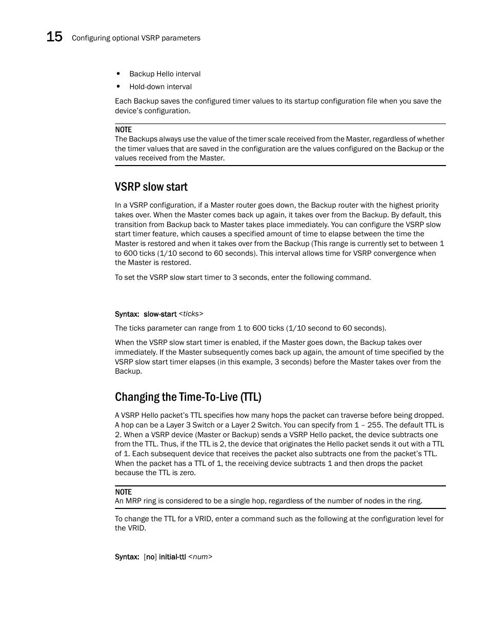 Vsrp slow start, Changing the time-to-live (ttl), Vsrp slow | Start | Brocade BigIron RX Series Configuration Guide User Manual | Page 518 / 1550