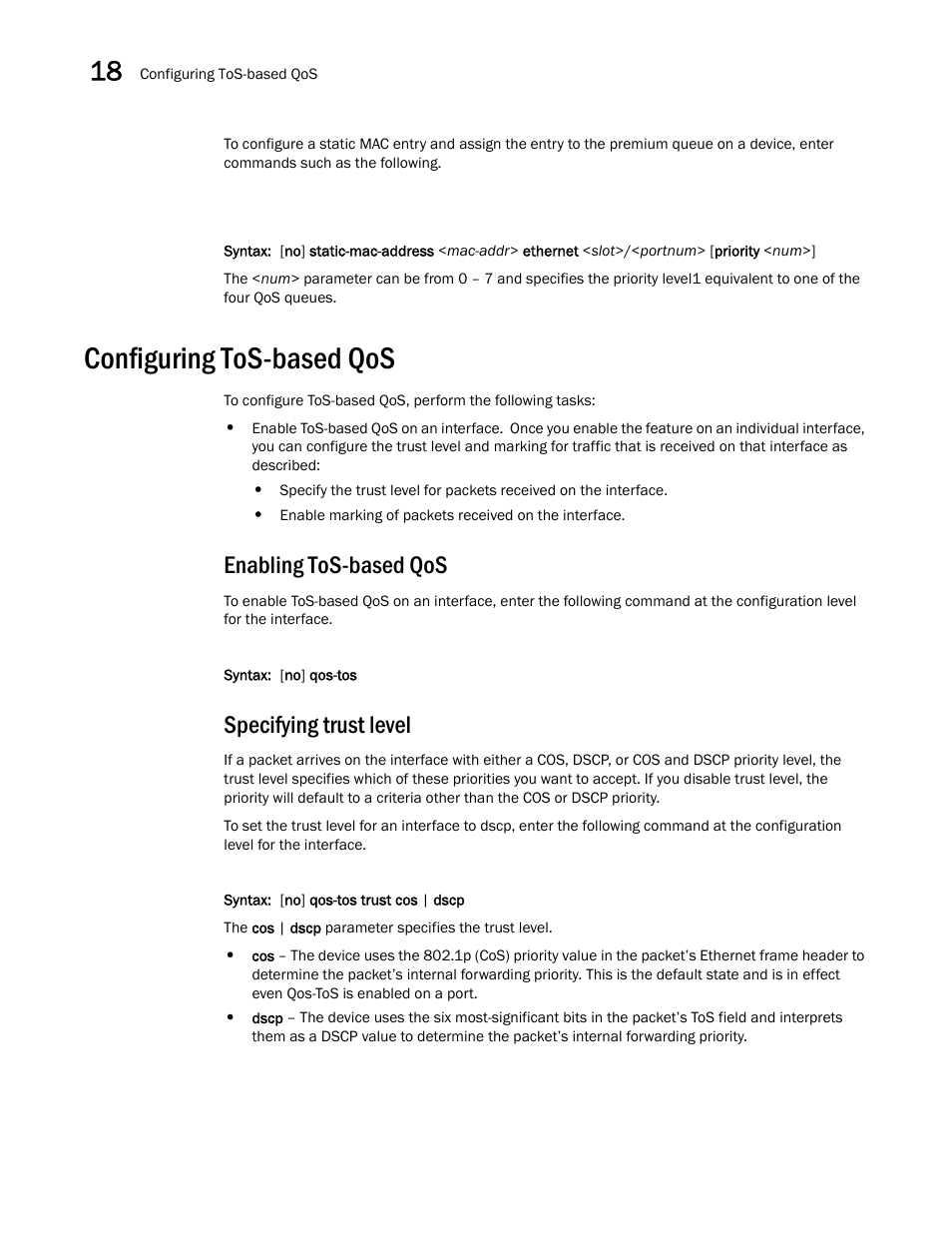 Configuring tos-based qos, Enabling tos-based qos, Specifying trust level | Brocade BigIron RX Series Configuration Guide User Manual | Page 564 / 1550