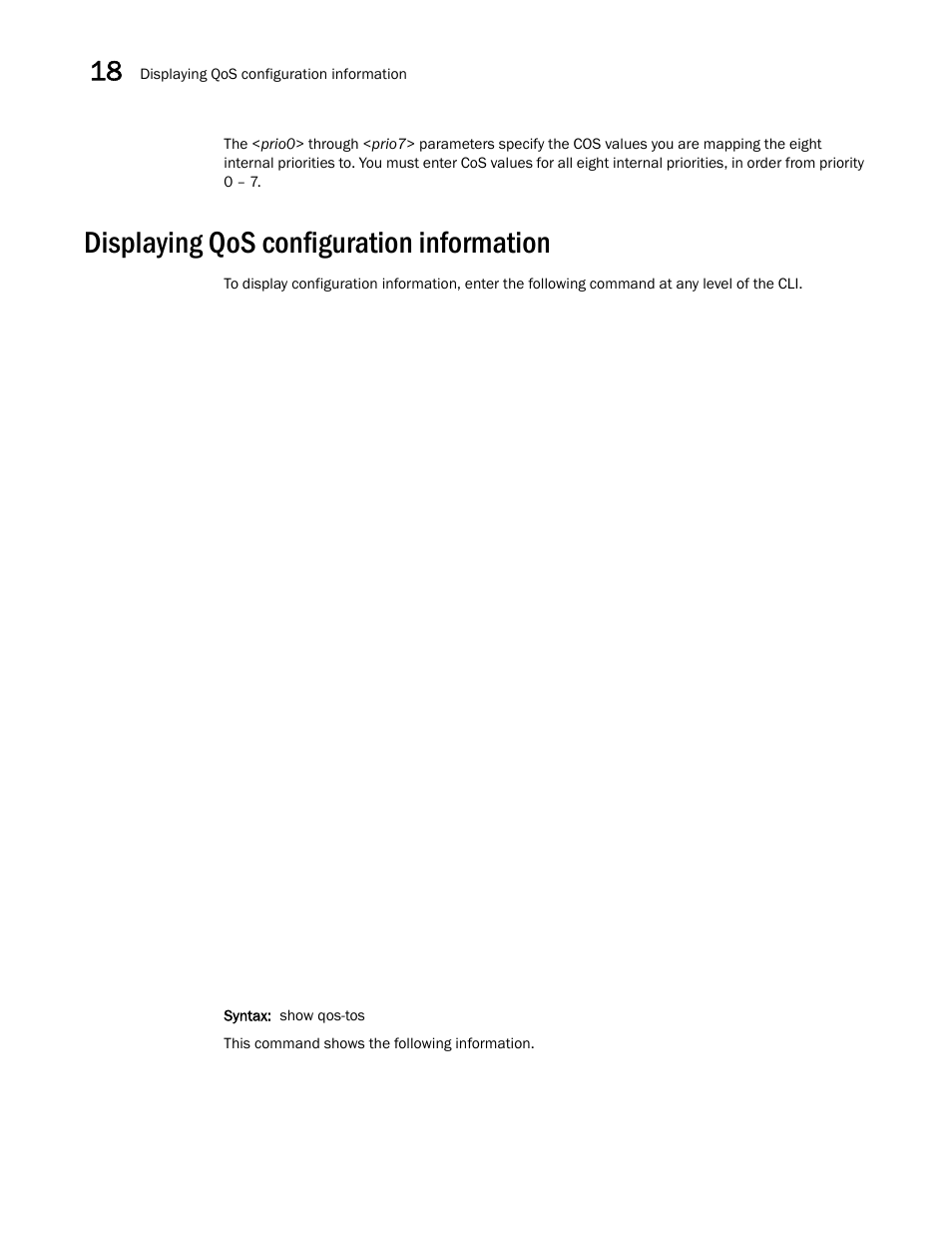 Displaying qos configuration information | Brocade BigIron RX Series Configuration Guide User Manual | Page 568 / 1550