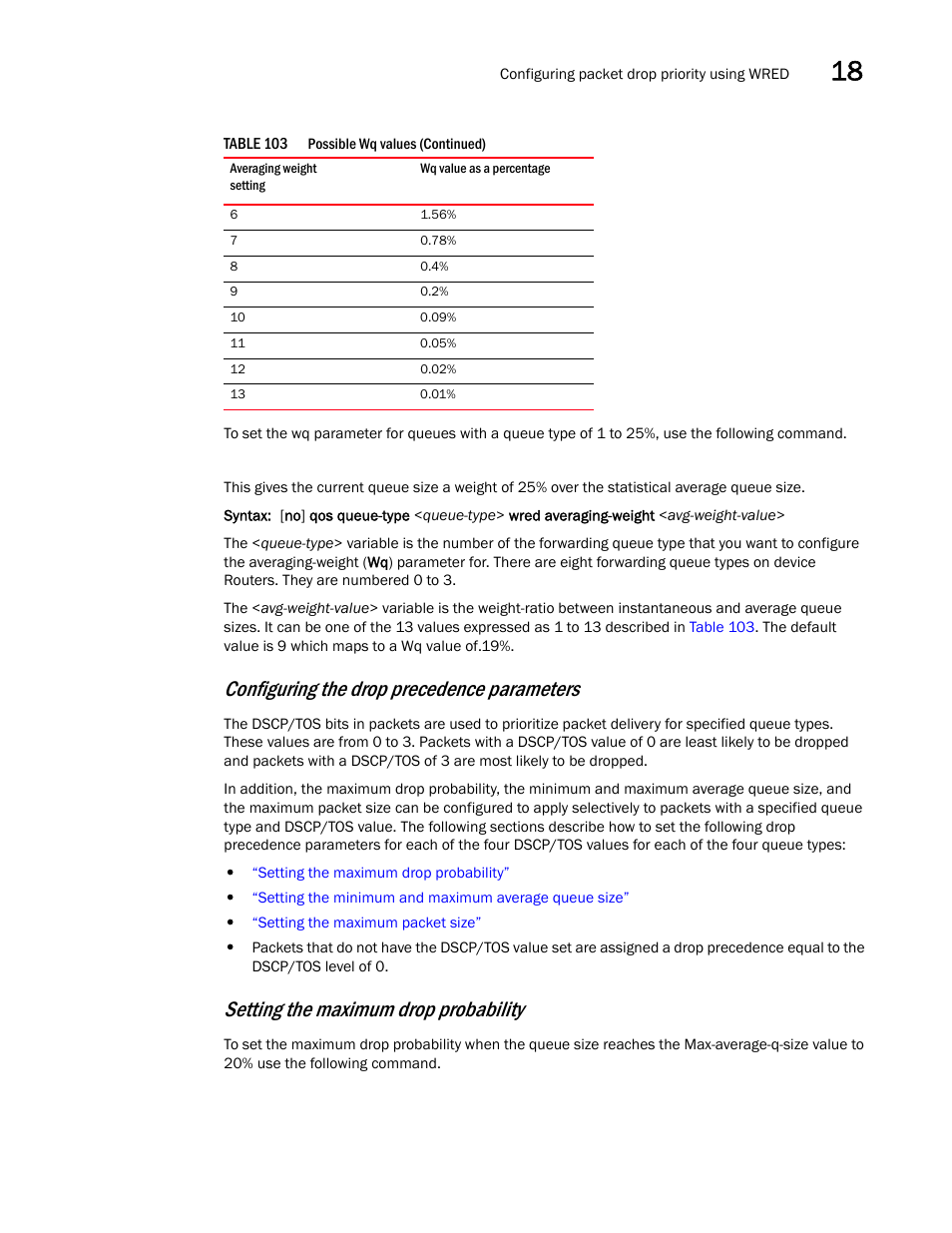 Configuring the drop precedence parameters, Setting the maximum drop probability | Brocade BigIron RX Series Configuration Guide User Manual | Page 575 / 1550