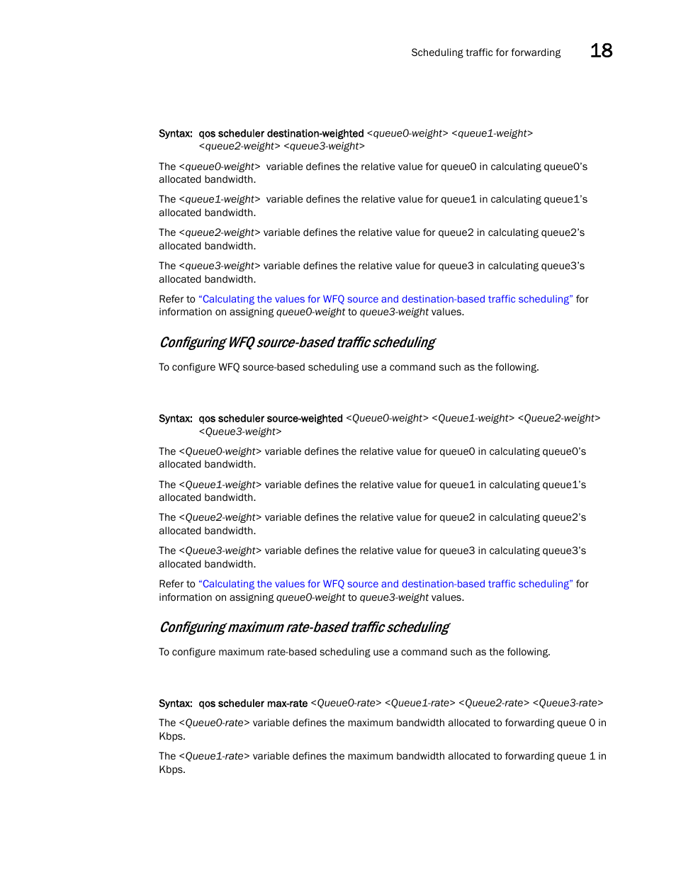 Configuring wfq source-based traffic scheduling, Configuring maximum rate-based traffic scheduling | Brocade BigIron RX Series Configuration Guide User Manual | Page 581 / 1550