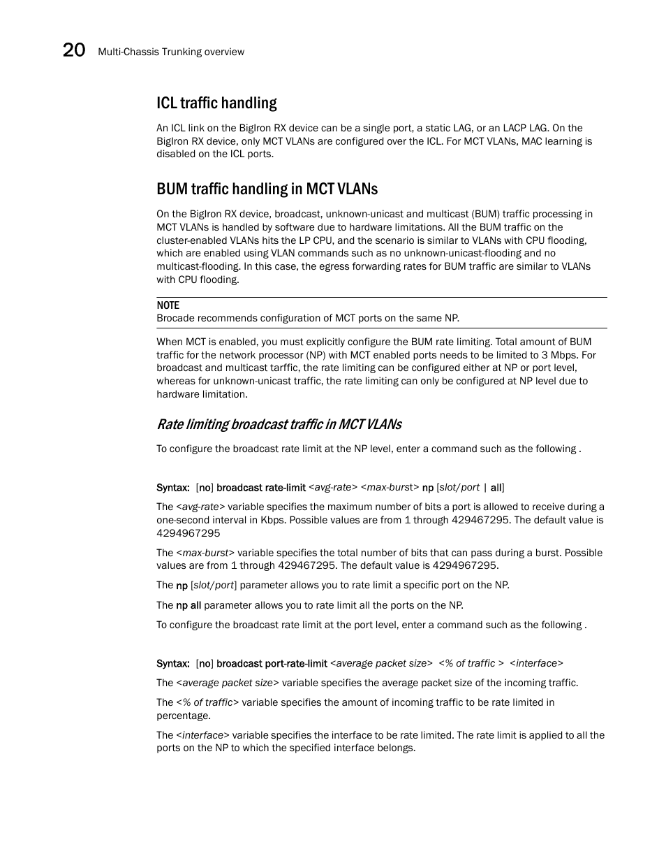 Icl traffic handling, Bum traffic handling in mct vlans, Rate limiting broadcast traffic in mct vlans | Brocade BigIron RX Series Configuration Guide User Manual | Page 606 / 1550