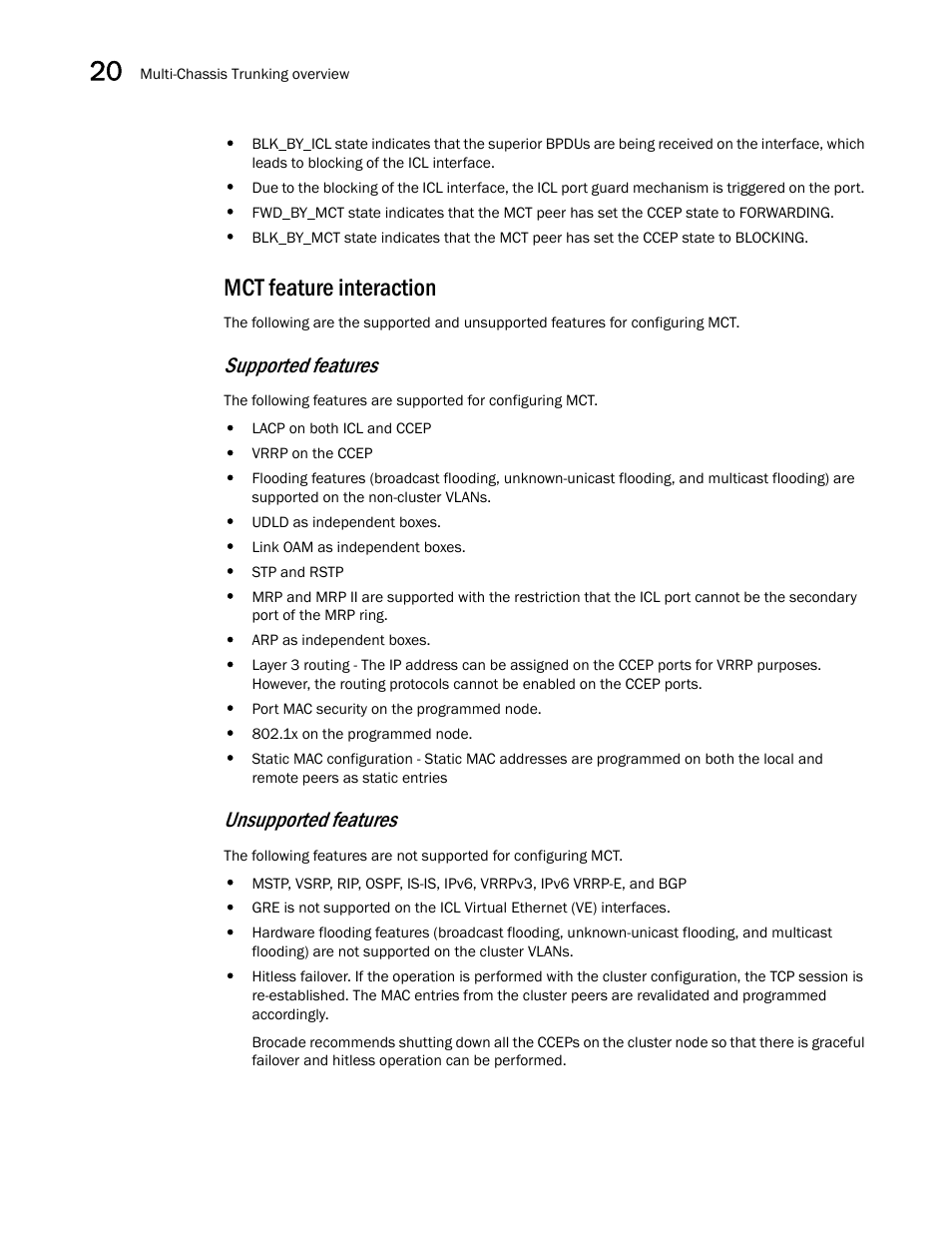 Mct feature interaction, Supported features, Unsupported features | Brocade BigIron RX Series Configuration Guide User Manual | Page 608 / 1550