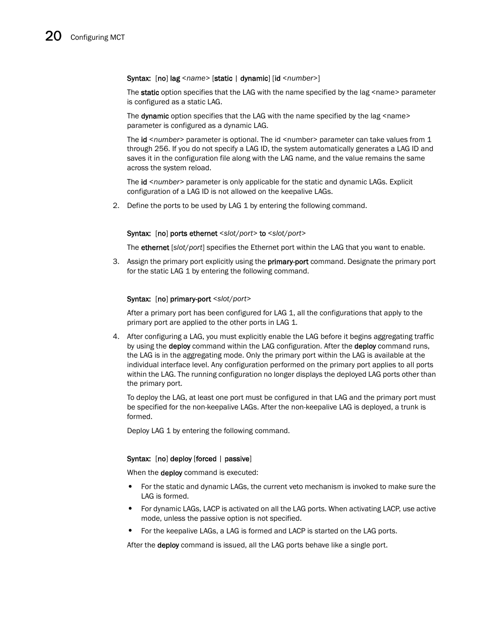 Brocade BigIron RX Series Configuration Guide User Manual | Page 612 / 1550