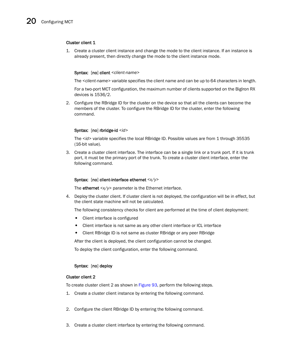 Brocade BigIron RX Series Configuration Guide User Manual | Page 618 / 1550