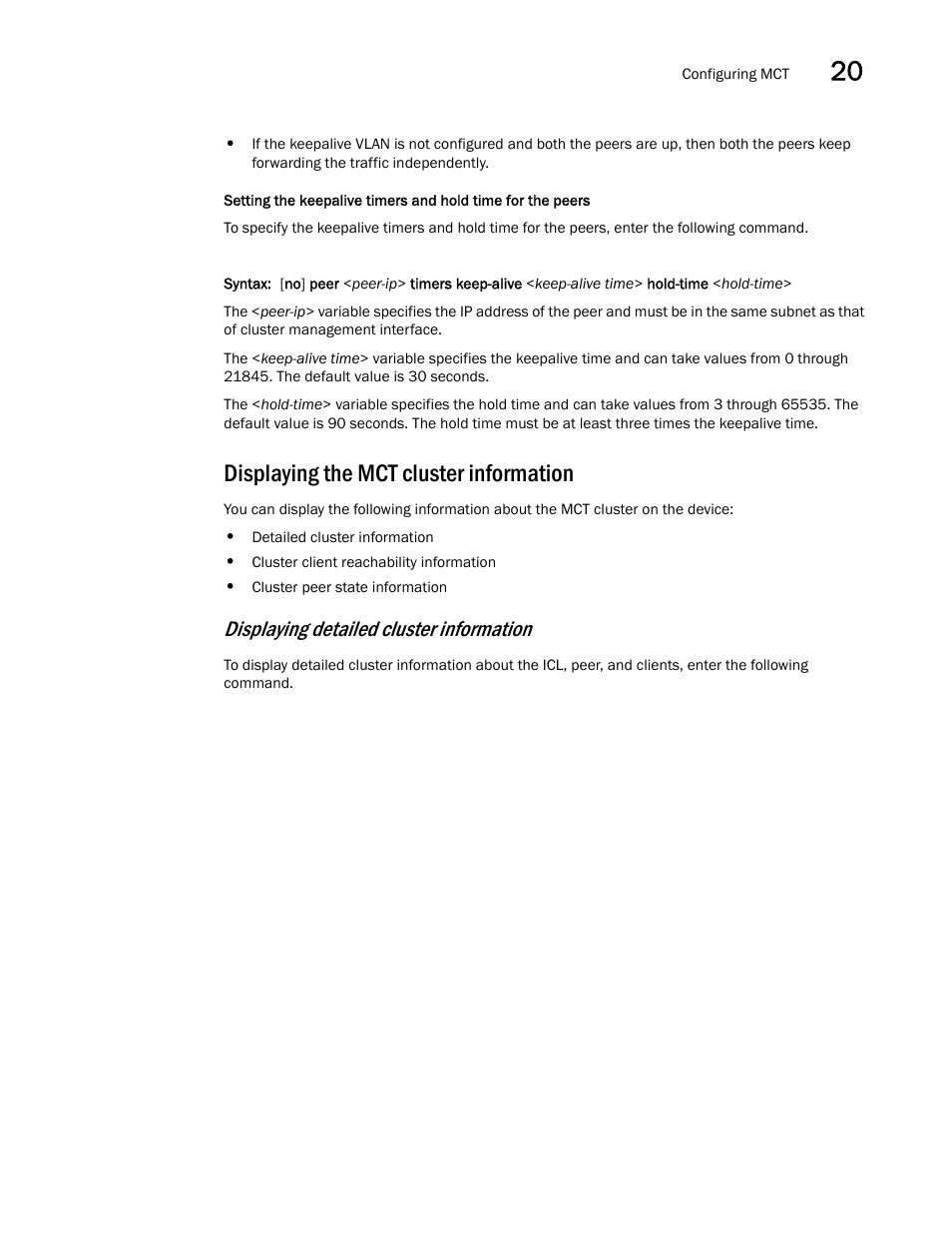 Displaying the mct cluster information, Displaying detailed cluster information | Brocade BigIron RX Series Configuration Guide User Manual | Page 625 / 1550