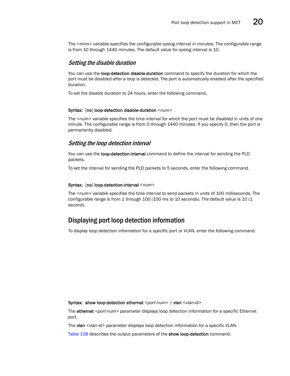 Displaying port loop detection information, Setting the disable duration, Setting the loop detection interval | Brocade BigIron RX Series Configuration Guide User Manual | Page 643 / 1550