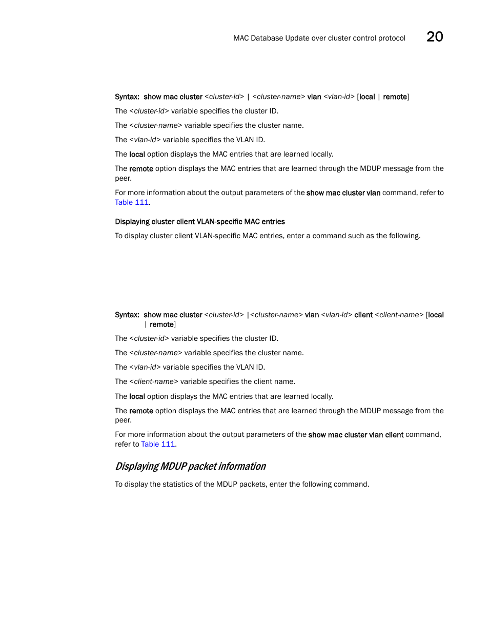 Displaying mdup packet information | Brocade BigIron RX Series Configuration Guide User Manual | Page 649 / 1550