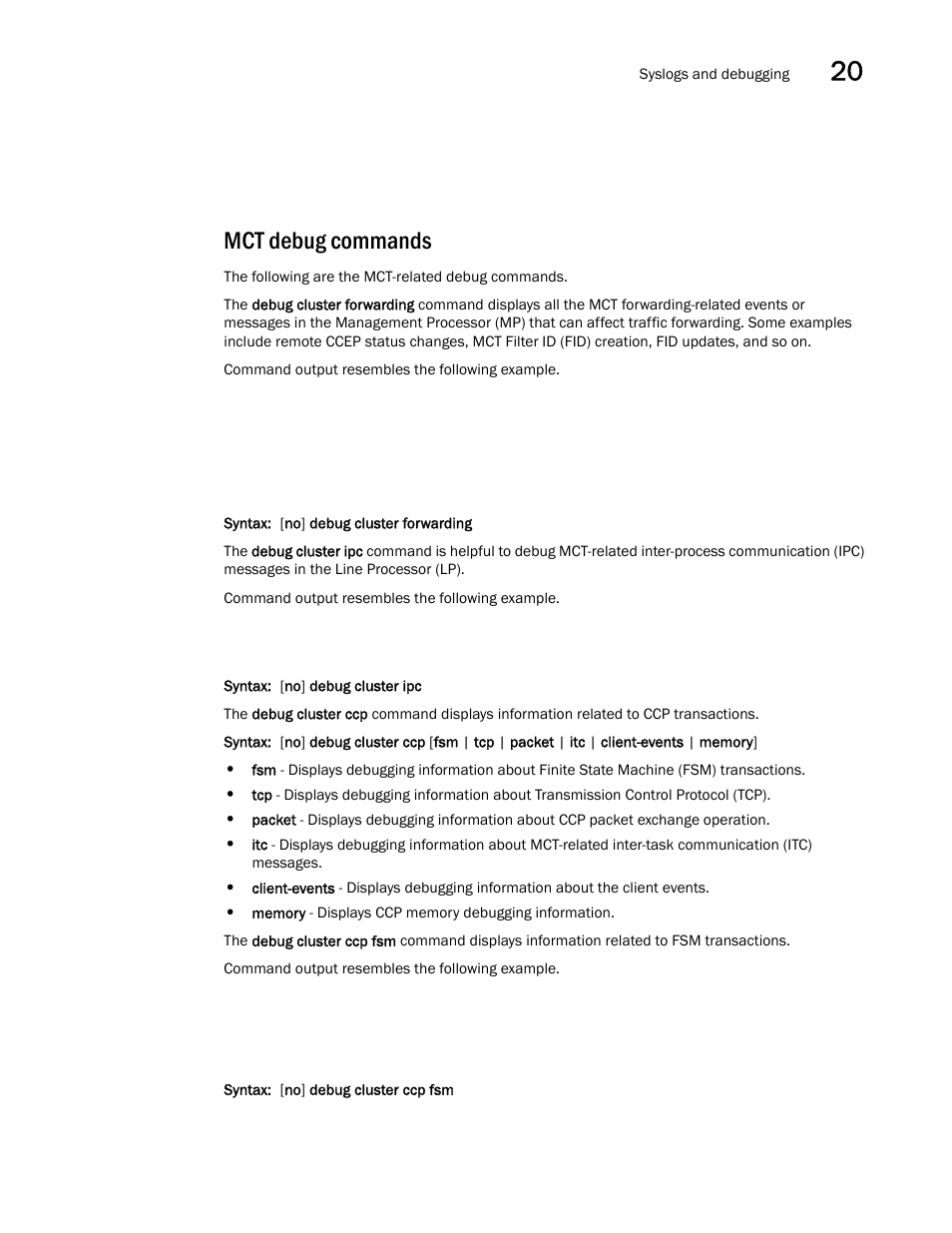 Mct debug commands | Brocade BigIron RX Series Configuration Guide User Manual | Page 655 / 1550