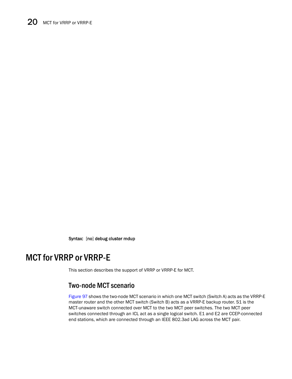 Mct for vrrp or vrrp-e, Two-node mct scenario | Brocade BigIron RX Series Configuration Guide User Manual | Page 660 / 1550