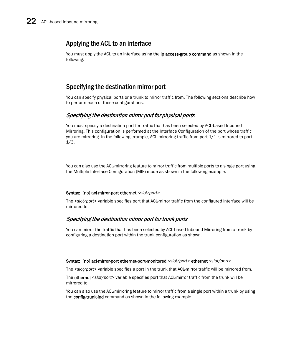 Applying the acl to an interface, Specifying the destination mirror port | Brocade BigIron RX Series Configuration Guide User Manual | Page 676 / 1550