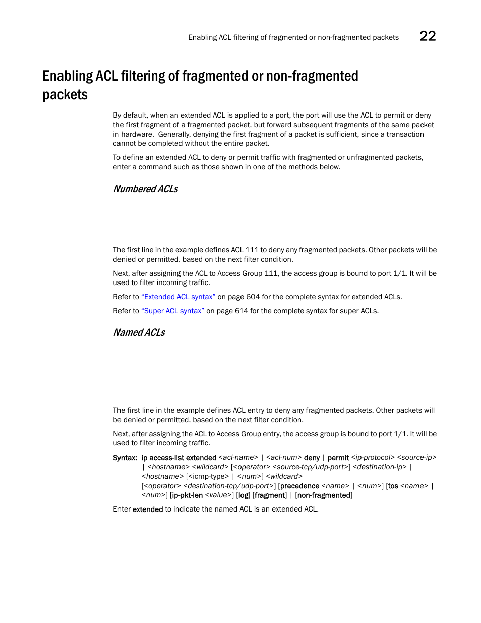 Enabling acl, Filtering of fragmented or non-fragmented packets, Enabling | Enabling acl filtering of fragmented or, Non-fragmented packets, Numbered acls, Named acls | Brocade BigIron RX Series Configuration Guide User Manual | Page 717 / 1550