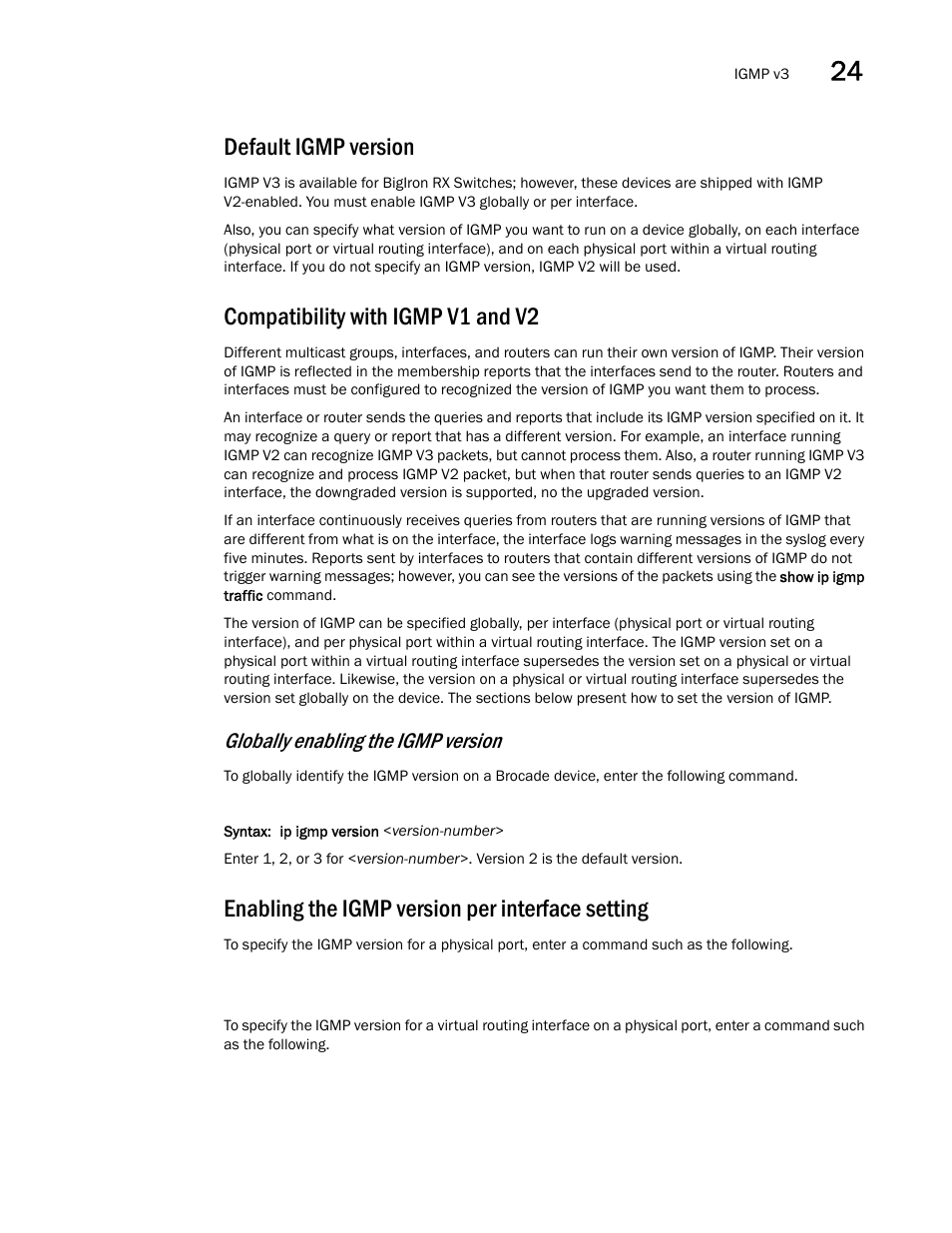 Default igmp version, Compatibility with igmp v1 and v2, Enabling the igmp version per interface setting | Globally enabling the igmp version | Brocade BigIron RX Series Configuration Guide User Manual | Page 739 / 1550