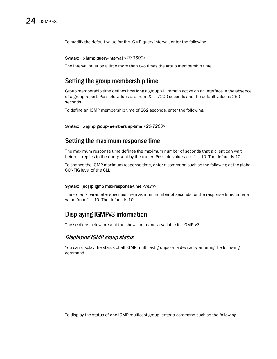 Setting the group membership time, Setting the maximum response time, Displaying igmpv3 information | Displaying igmp group status | Brocade BigIron RX Series Configuration Guide User Manual | Page 742 / 1550