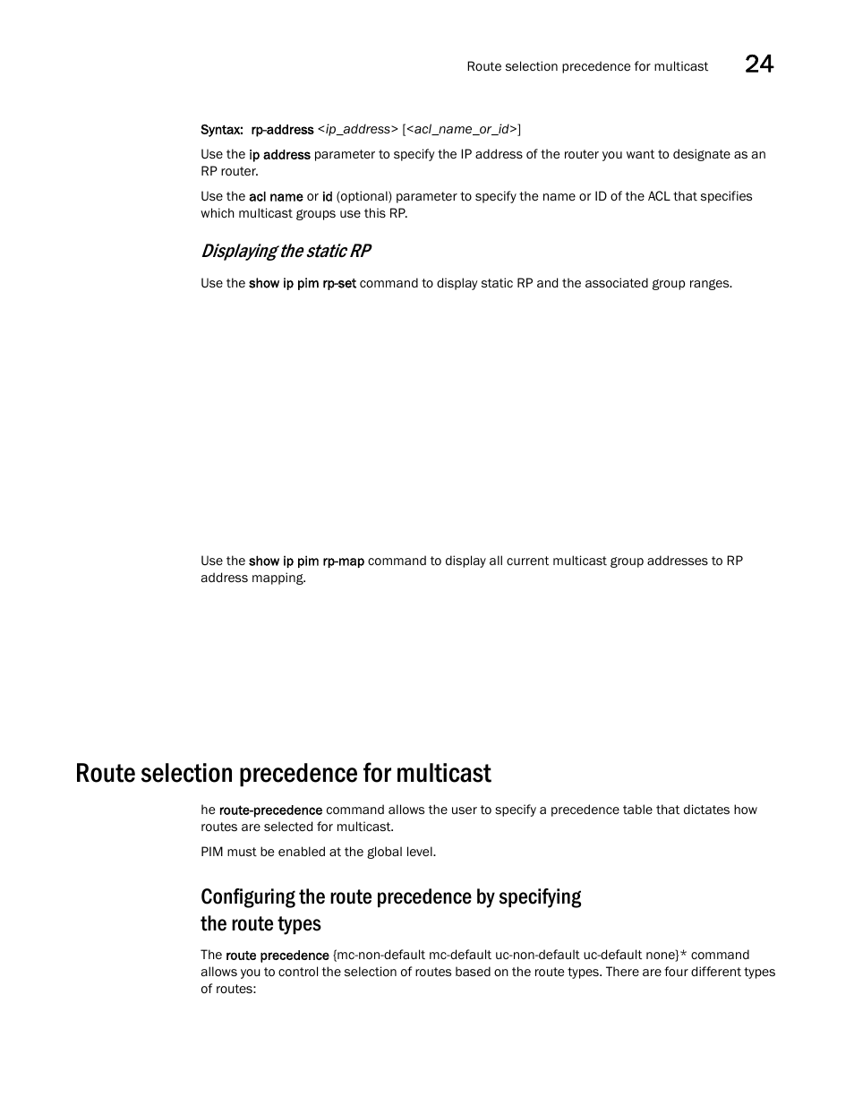 Route selection precedence for multicast, Route selection, Precedence for multicast | Displaying the static rp | Brocade BigIron RX Series Configuration Guide User Manual | Page 763 / 1550