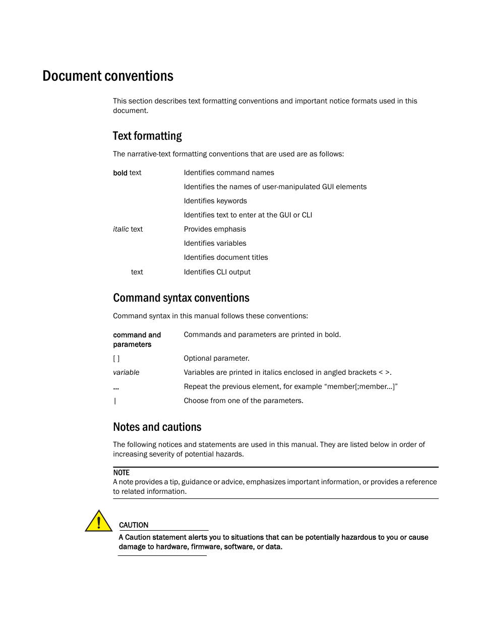 Document conventions, Text formatting, Command syntax conventions | Notes and cautions | Brocade BigIron RX Series Configuration Guide User Manual | Page 77 / 1550