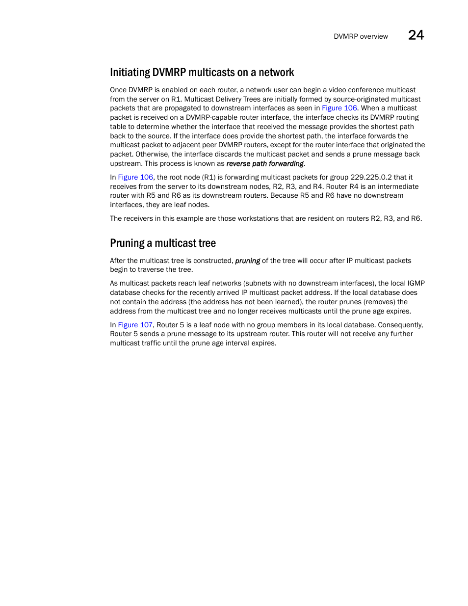 Initiating dvmrp multicasts on a network, Pruning a multicast tree | Brocade BigIron RX Series Configuration Guide User Manual | Page 799 / 1550