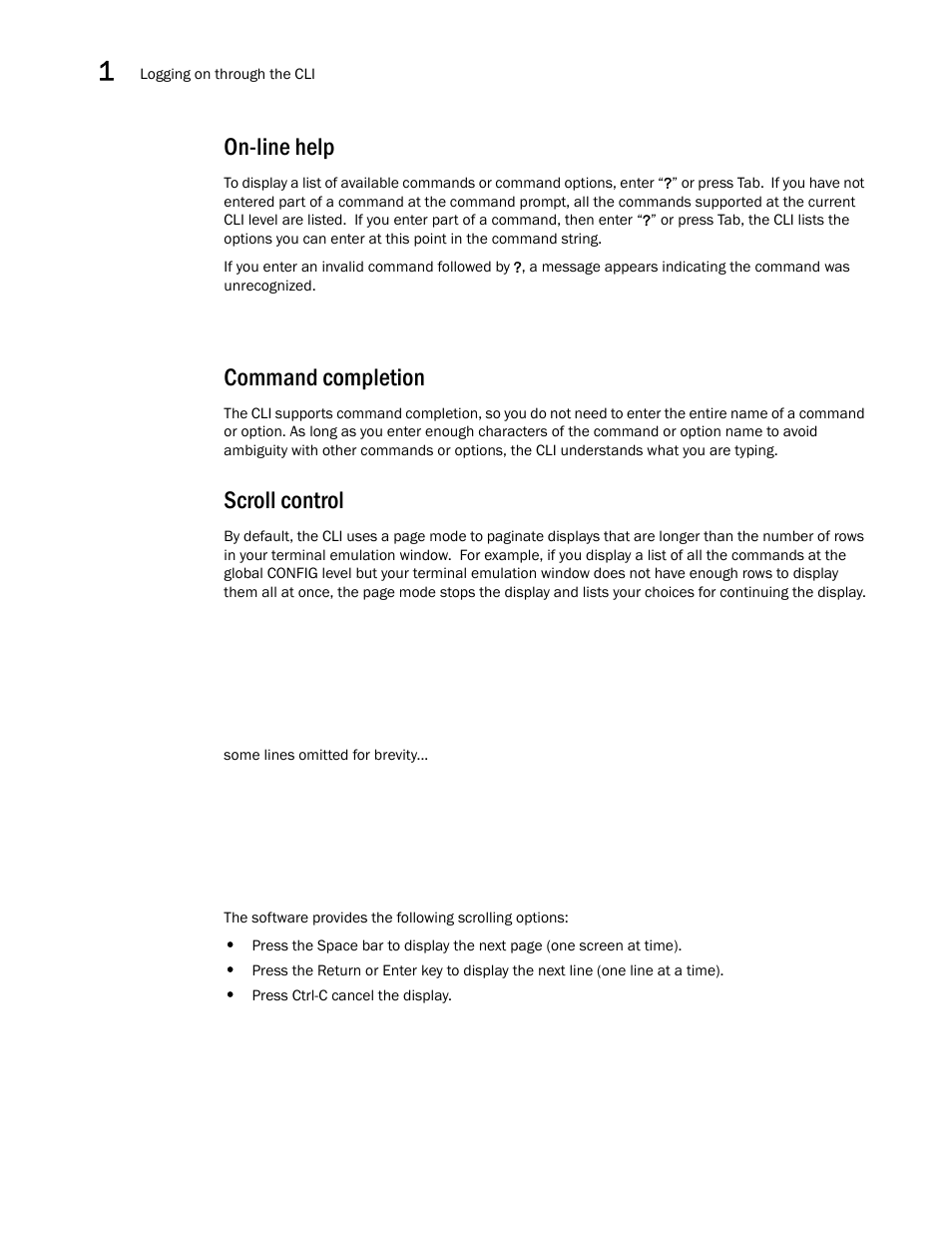 On-line help, Command completion, Scroll control | On-line help command completion scroll control | Brocade BigIron RX Series Configuration Guide User Manual | Page 80 / 1550