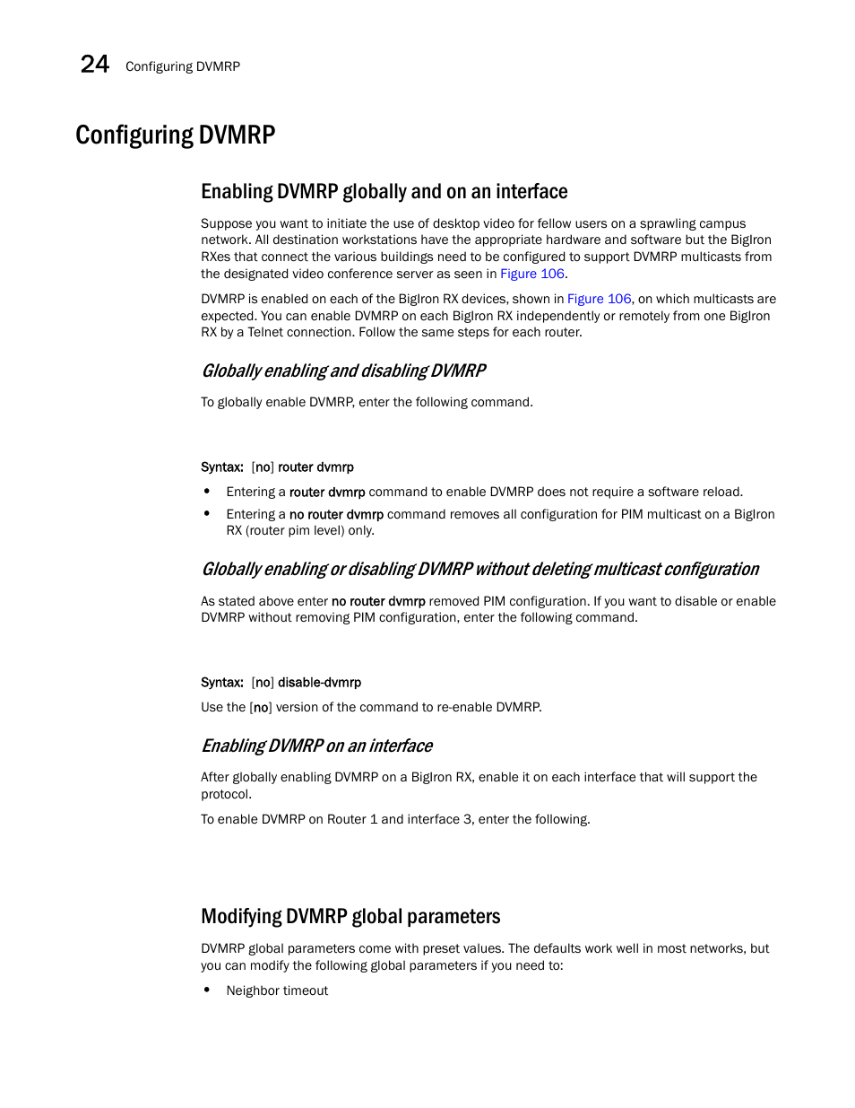 Configuring dvmrp, Enabling dvmrp globally and on an interface, Modifying dvmrp global parameters | Globally enabling and disabling dvmrp, Enabling dvmrp on an interface | Brocade BigIron RX Series Configuration Guide User Manual | Page 802 / 1550