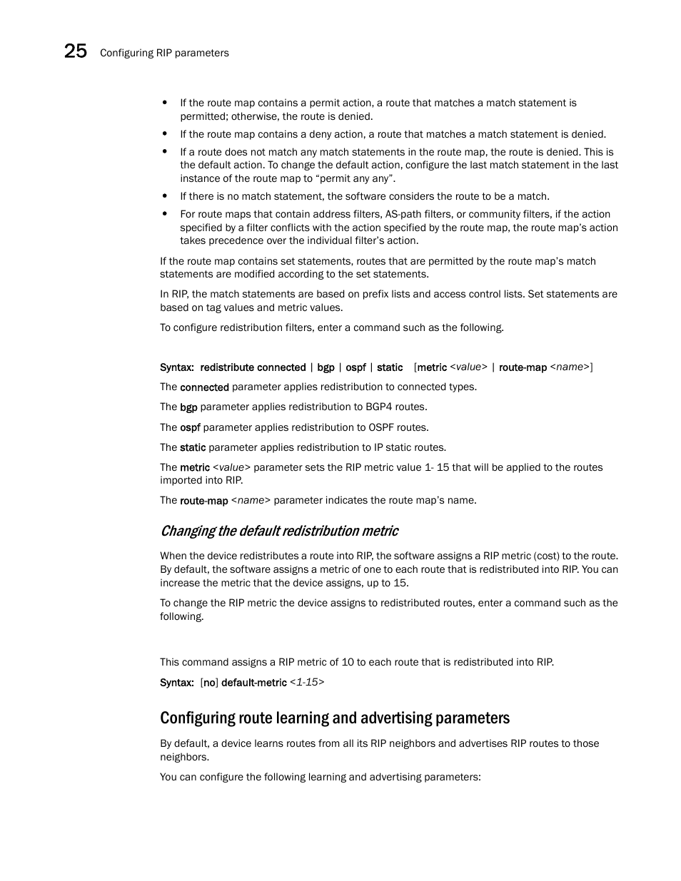 Changing the default redistribution metric | Brocade BigIron RX Series Configuration Guide User Manual | Page 824 / 1550